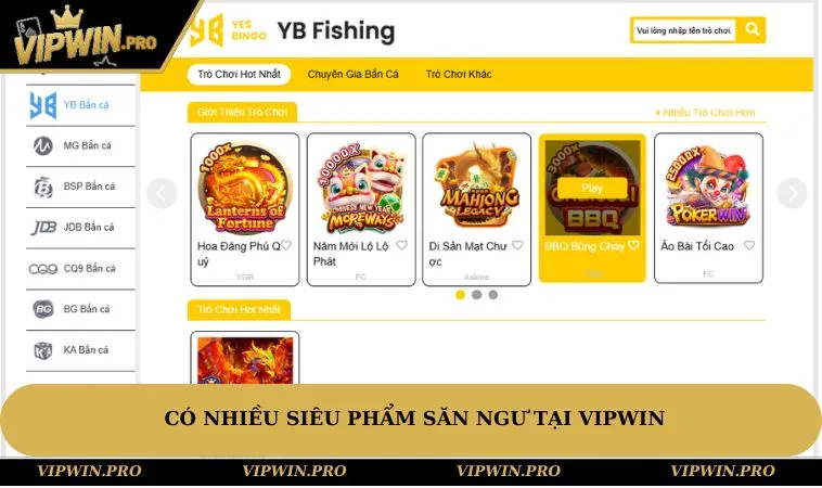 Có nhiều siêu phẩm săn ngư tại VIPWIN