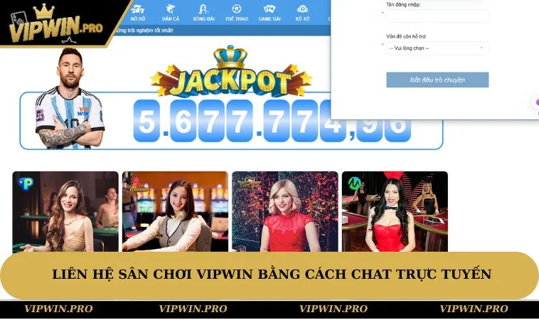 Liên hệ sân chơi VIPWIN bằng cách chat trực tuyến