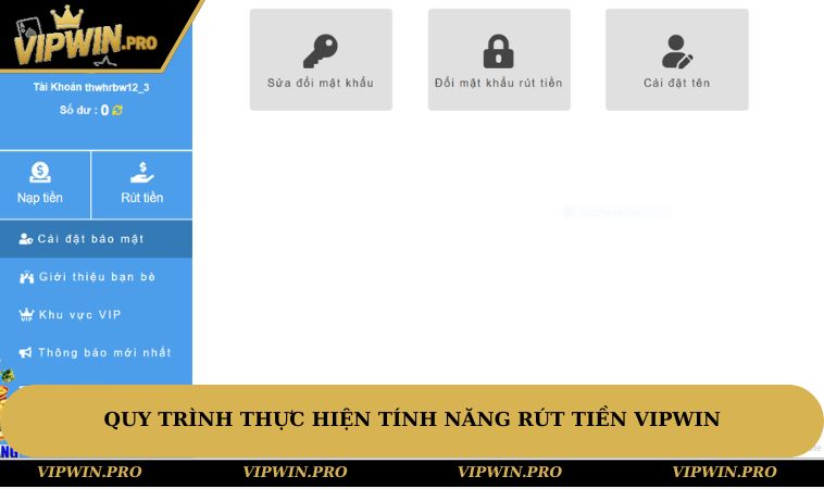 Quy trình rút tiền VIPWIN nhanh chóng